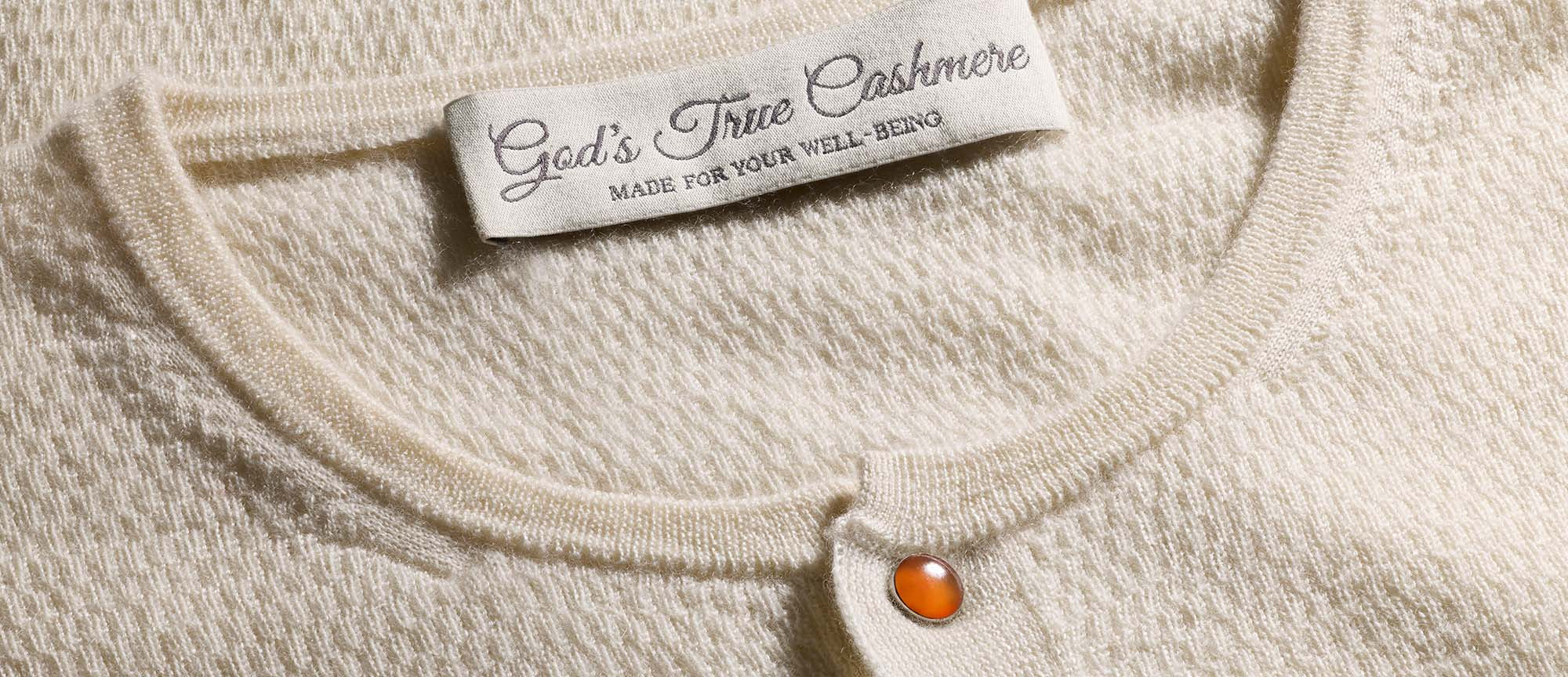 GOD'S  TRUE CASHMERE